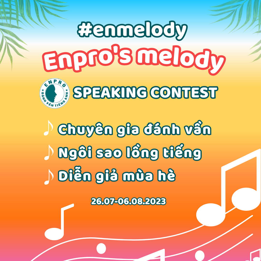 [Chuỗi sự kiện] mùa hè: Enpro's Melody