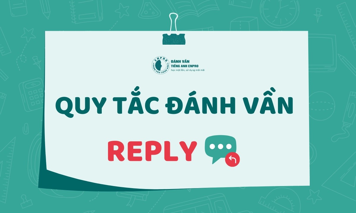 Học Nhanh Nhớ Lâu - Từ REPLY (trả lời)