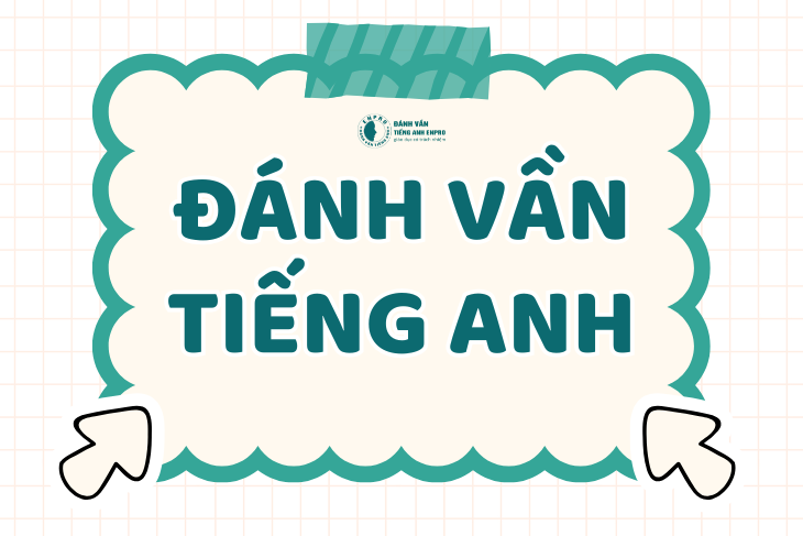 Đánh vần Tiếng Anh